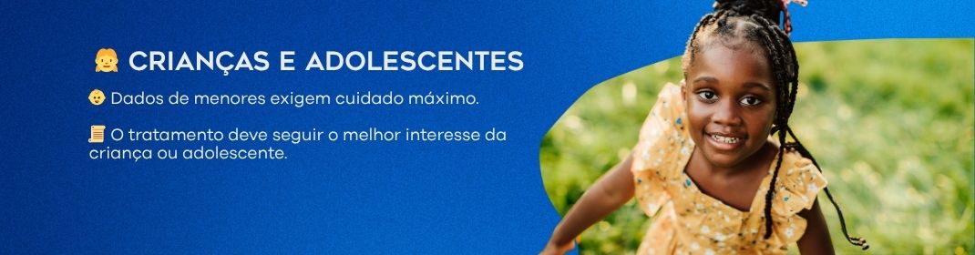 Dados de menores exigem cuidado máximo