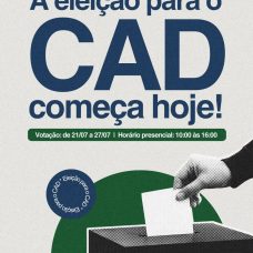 A Eleição para O CAD começa Hoje!